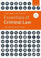 Smith, Hogan, and Ormerod's Essentials of Criminal Law 6th Revised edition