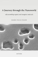 Journey through the Nanoworld: Self-Assembling Organic and Inorganic Materials