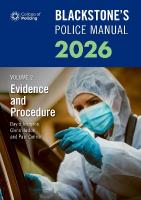 Blackstone's Police Manuals 2026 Volume 2: Evidence and Procedure