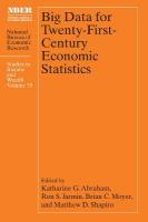 Big Data for Twenty-First-Century Economic Statistics, Volume 79