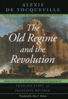 Old Regime and the Revolution, Volume II: Notes on the French Revolution and Napoleon, Volume 2