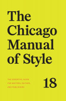 Chicago Manual of Style, 18th Edition Eighteenth Edition