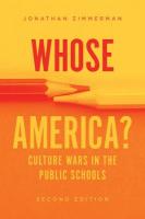 Whose America?: Culture Wars in the Public Schools Second Edition