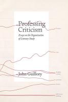 Professing Criticism: Essays on the Organization of Literary Study