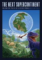 Next Supercontinent: Solving the Puzzle of a Future Pangea