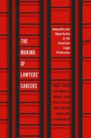Making of Lawyers' Careers: Inequality and Opportunity in the American Legal Profession