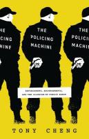 Policing Machine: Enforcement, Endorsements, and the Illusion of Public Input
