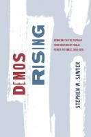 Demos Rising: Democracy and the Popular Construction of Public Power in France, 18001850