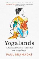 Yogalands: In Search of Practice on the Mat and in the World