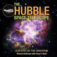 Hubble Space Telescope: Our Eye on the Universe