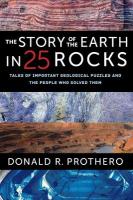 Story of the Earth in 25 Rocks: Tales of Important Geological Puzzles and the People Who Solved Them