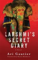 Lakshmis Secret Diary: A Novel