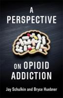 Perspective on Opioid Addiction