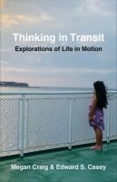 Thinking in Transit: Explorations of Life in Motion