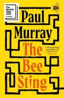 Bee Sting: Shortlisted for the Booker Prize 2023