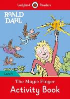 Ladybird Readers Level 4 - Roald Dahl - The Magic Finger Activity Book (ELT  Graded Reader)