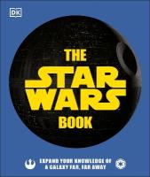 Star Wars Book: Expand your knowledge of a galaxy far, far away