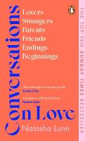 Conversations on Love: with Philippa Perry, Dolly Alderton, Roxane Gay, Stephen Grosz, Esther  Perel, and many more