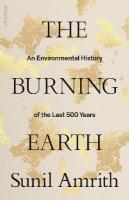 Burning Earth: An Environmental History of the Last 500 Years