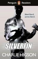 Penguin Readers Level 1: Silverfin (ELT Graded Reader): Abridged Edition Abridged edition