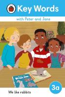 Key Words with Peter and Jane Level 3a  We Like Rabbits