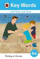 Key Words with Peter and Jane Level 6a  Holiday at the Sea