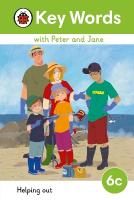 Key Words with Peter and Jane Level 6c  Helping Out