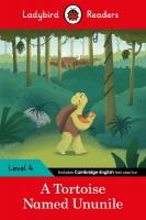 Ladybird Readers Level 4 - Tales from Africa - A Tortoise Named Ununile (ELT  Graded Reader)
