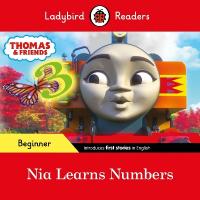 Ladybird Readers Beginner Level - Thomas the Tank Engine - Nia Learns  Numbers (ELT Graded Reader)