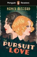 Penguin Readers Level 5: The Pursuit of Love (ELT Graded Reader): Abridged Edition Abridged edition