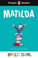 Penguin Readers Level 4: Roald Dahl Matilda (ELT Graded Reader): Abridged Edition Abridged edition