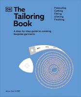 Tailoring Book: Measuring. Cutting. Fitting. Altering. Finishing