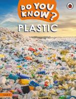 Do You Know? Level 2  Plastic