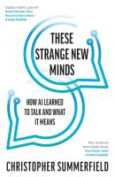 These Strange New Minds. How AI Learned to Talk and What It Means