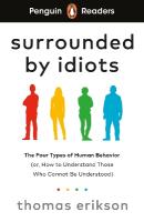 Penguin Readers Level 7: Surrounded by Idiots (ELT Graded Reader): Abridged Edition Abridged edition