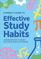 Parent's Guide to Effective Study Habits