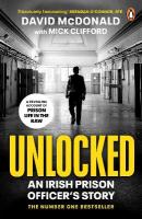 Unlocked: An Irish Prison Officers Story