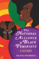 National Alliance of Black Feminists: A History New edition