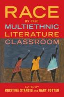 Race in the Multiethnic Literature Classroom New edition