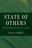 State of Others: Levinas and Decolonial Israel