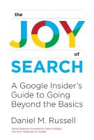 Joy of Search: A Google Insider's Guide to Going Beyond the Basics