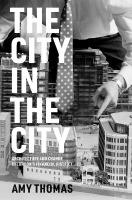 City in the City: Architecture and Change in London's Financial District