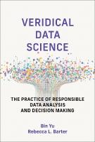 Veridical Data Science: The Practice of Responsible Data Analysis and Decision Making