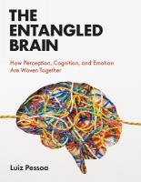 Entangled Brain: How Perception, Cognition, and Emotion Are Woven Together
