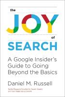 Joy of Search: A Google Insider's Guide to Going Beyond the Basics