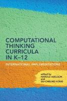 Computational Thinking Curricula in K12: International Implementations