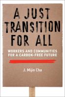 Just Transition for All: Workers and Communities for a Carbon-Free Future