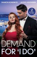 Demand For 'I Do': Greek's Bartered Bride / King, Enemy, Husband