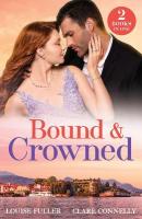 Bound & Crowned: Royal Ring of Revenge / Twins for His Majesty (Royally Tempted)