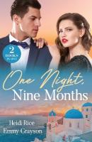 One Night, Nine Months: The Heir Affair (Claimed by a Greek) / Pregnant Behind the Veil (Brides for  Greek Brothers)